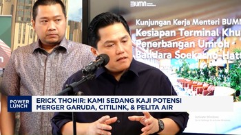 Video: Erick Thohir Kaji Potensi Merger Garuda, Citilink, & Pelita Air