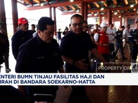 Video: Menteri BUMN Tinjau Layanan Khusus Haji & Umrah Bandara Soeta