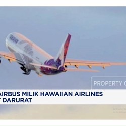 Video: Pesawat Airbus Milik Hawaiian Airlines Mendarat Darurat