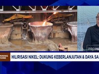 Video: Hilirisasi Nikel, Dukung Keberlanjutan & Daya Saing Global