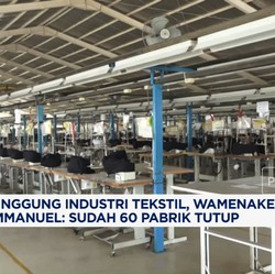 Video: Kemenaker Minta PHK Di Industri Tekstil Jadi Perhatian
