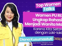 Top Women Talk: Wamen PU RI, Ungkap Rahasia Menjadi Wanita Modern