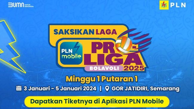 Tiket Proliga 2025 Pekan Pertama Tersedia di PLN Mobile