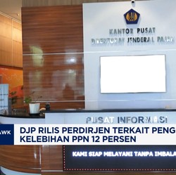 Video: DJP Rilis Perdirjen Terkait Pengembalian Kelebihan PPN 12%