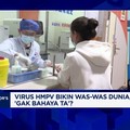 Video: HMPV Masuk RI, Warga Jangan Panik!