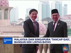 Video : Malaysia dan Singapura Tancap Gas Bangun KEK Lintas Batas