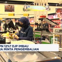 Video: Terlanjur Kena PPN 12%, Ini Instruksi Dari DJP!