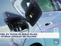 Video : Beli Mobil EV Bebas Pajak, Begini Aturan Lengkap Sri Mulyani