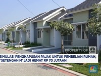 Video : Simak! Simulasi Penghapusan Pajak Untuk Pembelian Rumah