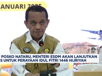 Video: Bahlil Tutup Posko Nataru ESDM, Akan Lanjutkan Posko Idul Fitri