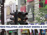 Video : Ambisi Malaysia Jadi Pusat Energi & Chip