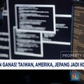 Video : China Makin Ganas! Taiwan, AS & Jepang Jadi Korban