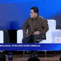 Video: Dorong Hilirisasi, Menteri BUMN Buka Peluang Partnership