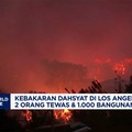 Video: Kebakaran Dahsyat Los Angeles, 1.000 Bangunan Hancur & 2 Tewas