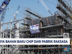 Video : RI Punya Bahan Baku Chip dari Pabrik Raksasa