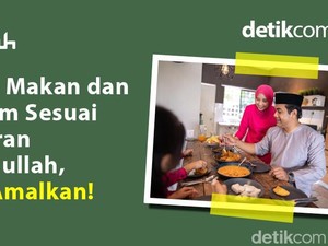 Adab Makan dan Minum Sesuai Anjuran Rasulullah, Yuk Amalkan!