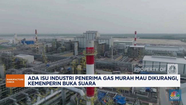 Kabar Penerima Gas Murah Mau Dikurangi, Ini Kata Kemenperin