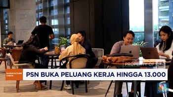 Video: PSN Buka Peluang Kerja Hingga 13.000