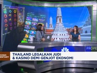 Video: Thailand Legalkan Kasino hingga Siaga Jatuh Tempo SRBI di 2025