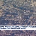 Total Wilayah Kebakaran Los Angeles Lebih Besar dari Kota Paris