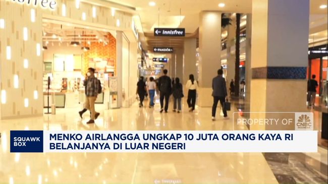 Video: Airlangga Sebut 10 Juta Orang Kaya RI Belanjanya di Luar Negeri