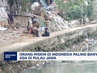 Video: Orang Miskin Indonesia Paling Banyak Ada di Pulau Jawa