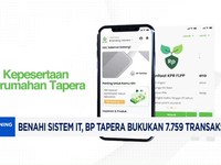 Video: Benahi Sistem IT, BP Tapera Bukukan 7.759 Transaksi