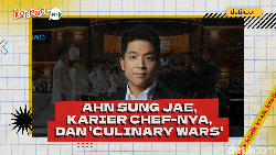 Video K-Talk: Dinamika Ahn Sung Jae Culinary Wars Temukan Jalannya Sebagai Chef