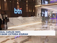 Video: BTN Bakal Caplok 100% Saham Bank Victoria Syariah