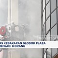 Video: Korban Tewas Kebakaran Glodok Plaza Bertambah Jadi 8 Orang