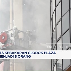 Video: Korban Tewas Kebakaran Glodok Plaza Bertambah Jadi 8 Orang