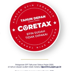 Kabar Terbaru! Lapor SPT Pakai Coretax Tak Perlu EFIN Lagi