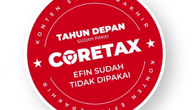 Kabar Terbaru! Lapor SPT Pakai Coretax Tak Perlu EFIN Lagi