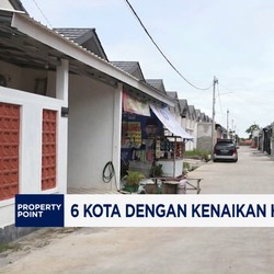 6 Kota dengan Kenaikan Harga Rumah Tertinggi