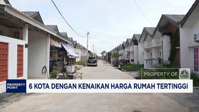 6 Kota dengan Kenaikan Harga Rumah Tertinggi