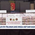Video: Bareskrim Polri Sita Triliunan Uang & Aset Dari Kasus Net89