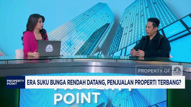 Era Suku Bunga Rendah Datang, Penjualan Properti Bisa Terbang