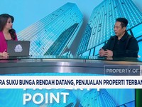 Video: Era Suku Bunga Rendah Datang, Penjualan Properti Bisa Terbang