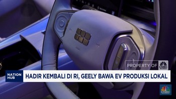 Video: Hadir di RI, Geely Bawa EV Produksi Lokal
