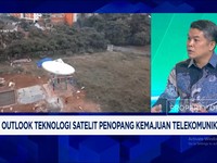 Video: Sengitnya Persaingan Teknologi Satelit di Bisnis Telekomunikasi