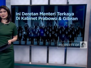Video: Ini Deretan Menteri Terkaya di Kabinet Prabowo & Gibran