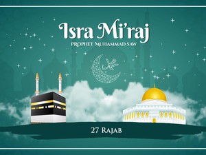 20 Ucapan Selamat Isra Miraj 2026 untuk Caption, Poster, dan Media Sosial