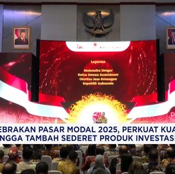 Video:Gebrakan Pasar Modal 2025,Perkuat Emiten-Tambah Produk Investasi