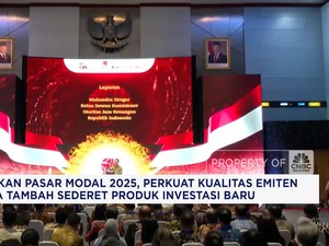 Video:Gebrakan Pasar Modal 2025,Perkuat Emiten-Tambah Produk Investasi