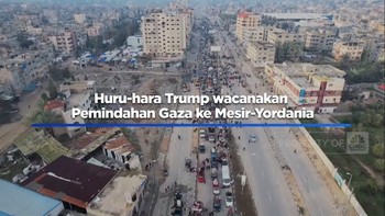 Video: Wacana Trump Pindahkan Warga Gaza ke Mesir-Yordania