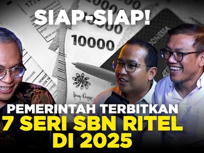 Pemerintah Terbitkan 7 Seri SBN Ritel di 2025