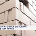 Video: Inovasi Bata Interlock SIG Dukung Program 3 Juta Rumah