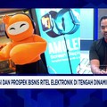 Strategi & Prospek Bisnis Retail Elektronik di Tengah Dinamika Ekonomi
