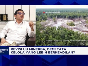 Video: Baleg DPR Blak-blakan Revisi UU Minerba, Bantah Tergesa-gesa