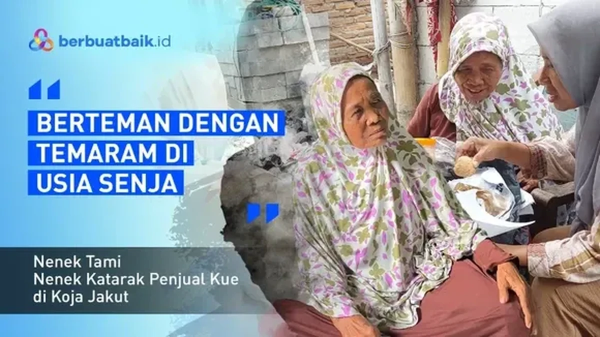 dengan-mata-katarak-nenek-tami-menjaja-kue-dalam-redupnya-cahaya-dok-berbuatbaikid_169 Kisah Nenek Tami Menjual Kue Dengan Katarak